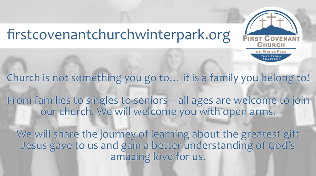 Looking for a Winter Park Florida Church? You found it - welcome to the First Covenant Church of Winter Park!