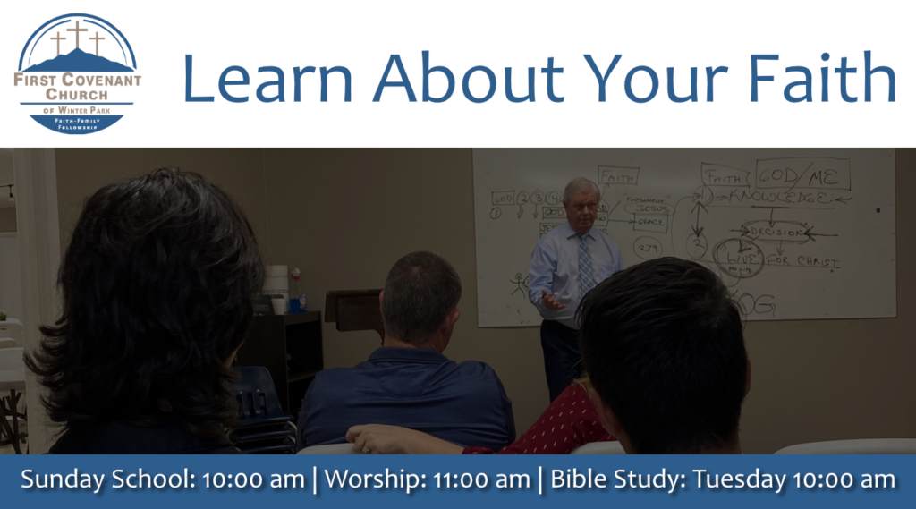 Learn About Your Faith by First Covenant Church of Winter Park